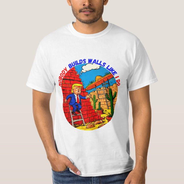 CAMISETA DONALD TRUMP- NINGUÉM CONSTRUI PAREDES COMO EU. (Frente)