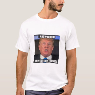 Camiseta Donald Trump sabe as melhores palavras