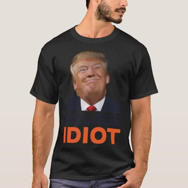 Camiseta Donald Trump Village Idiot Classic (Frente)