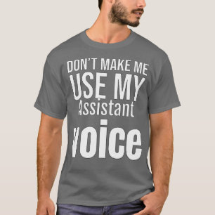 Camiseta Donamp39t me faz usar minha voz assistente