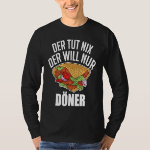Camiseta Doner Kebab Inventa O Tut Nix Der Nur Doner S