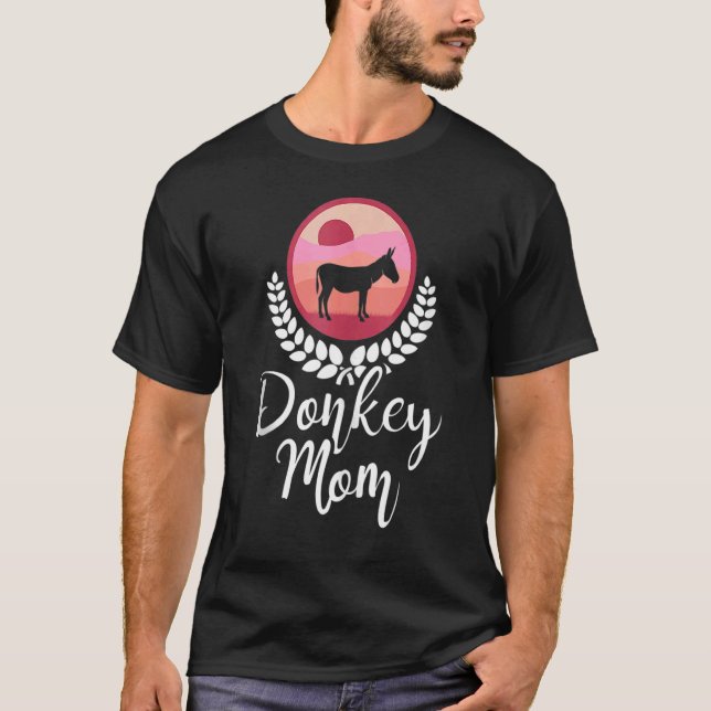Camiseta Donkey Mãe Zookeeper Animal Mule Farmer (Frente)