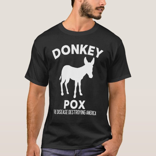 Camiseta Donkey Pox A Doença Destruindo A América (Frente)