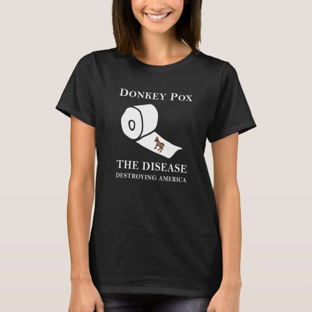 CAMISETA DONKEY POX THE DISEASE DESTROYING AMERICA  7 (Frente)