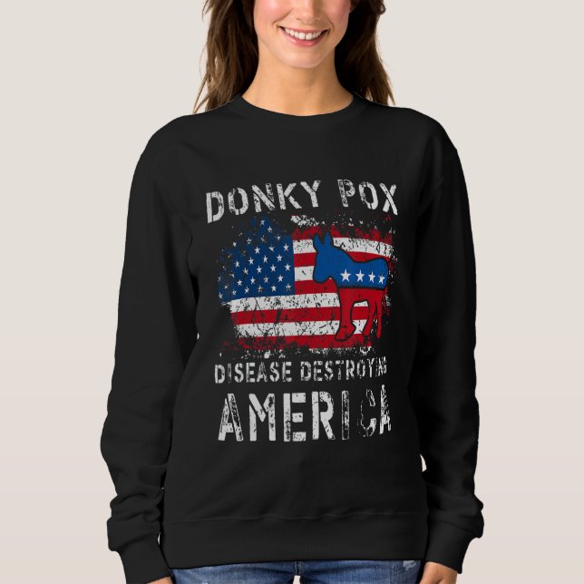 Camiseta Donkey Pox The Disease Destroying America Democrat (Frente)