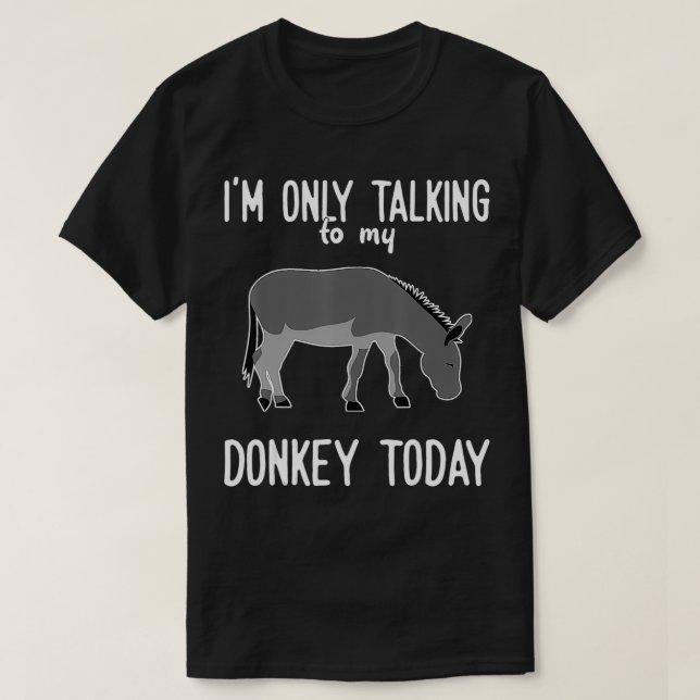 Camiseta Donkey só falando com meu Donkey (Frente do Design)
