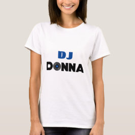 Camiseta Donna DJ