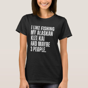 Camiseta Dono de Alaskan Klee Kai Amante de Pesca Pai de Ca