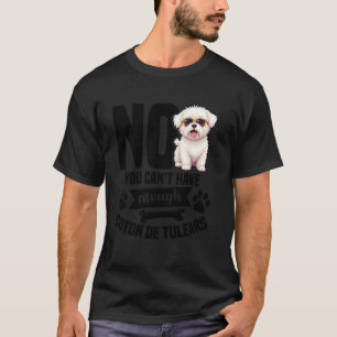 Camiseta Dono de Cachorro Amante de Animais Não Você Não Po