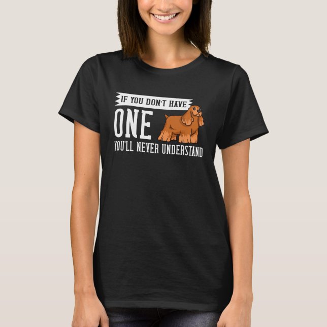 Camiseta Dono de Cachorro de Filhotes de Cocker Spaniel Ing (Frente)