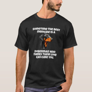 Camiseta Dono de Cachorro Doberman Às Vezes A Melhor Medici