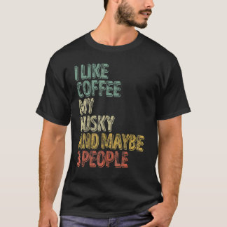 Camiseta Dono de Cachorro Engraçado Eu Gosto de Café Meu Hu