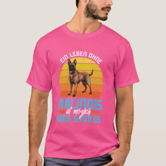 Camiseta Dono de cachorro UMA VIDA MALINOIS É SEM SENTIDO M