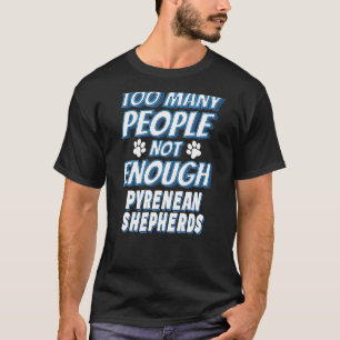 Camiseta Dono de Cão da Raça Pastor dos Pirenéus Cão Antiss