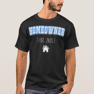 Camiseta Dono de casa no Est 2021 Presentes de Aquecimento