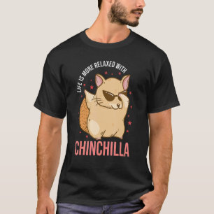Camiseta Dono de Chinchila Relaxar Vida Roedor Pet Chinchil