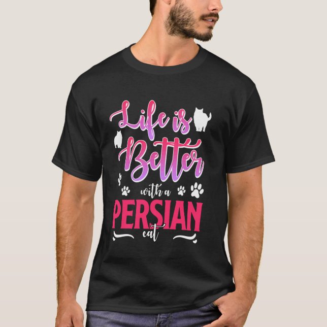 Camiseta Dono de Gato A VIDA É MELHOR COM GATO PERSA Engraç (Frente)