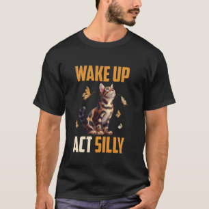 Camiseta Dono de Gato Bengal ACORDE AJA COM BOBEIRA Gato Be