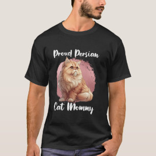 Camiseta Dono de Gato ORGULHOSA MÃE DE GATO PERSA Gatos Per