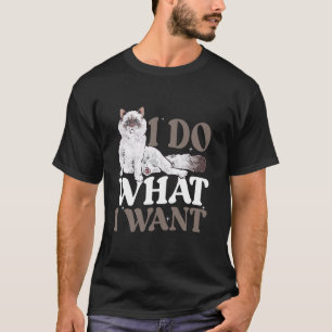 Camiseta Dono de Gato Ragdoll Eu Faço O Que Quero Gato Ragd