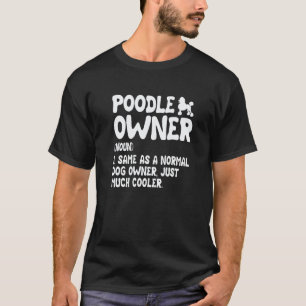 Camiseta Dono de Poodle Engraçado Criadores de Raças de Ani