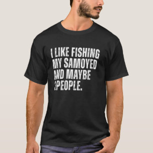 Camiseta Dono de Samoyed Amante de Pesca Pai de Cachorro En