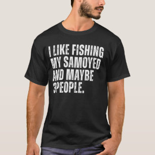 Camiseta Dono de Samoyed Amante de Pesca Pai de Cachorro En