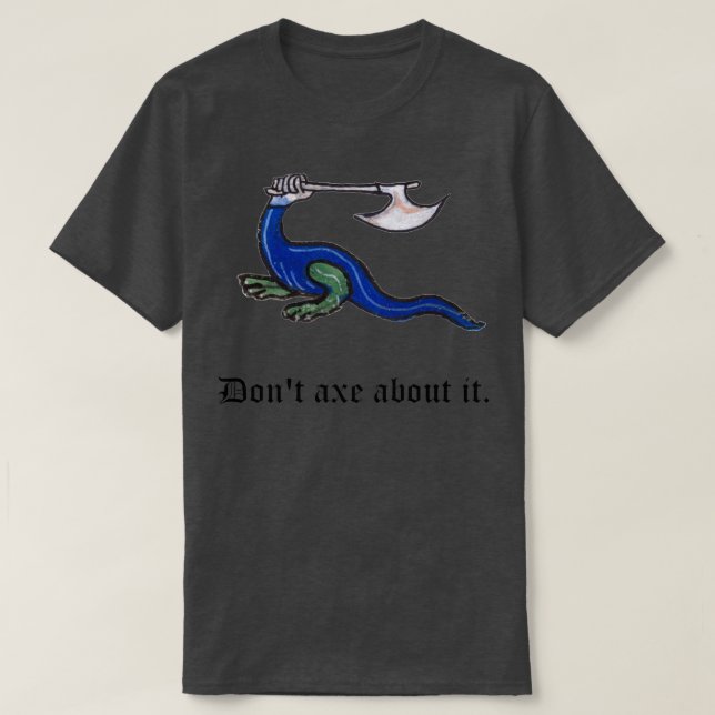 Camiseta Dont Ax Sobre Ti Design de trocadilho medieval (Frente do Design)
