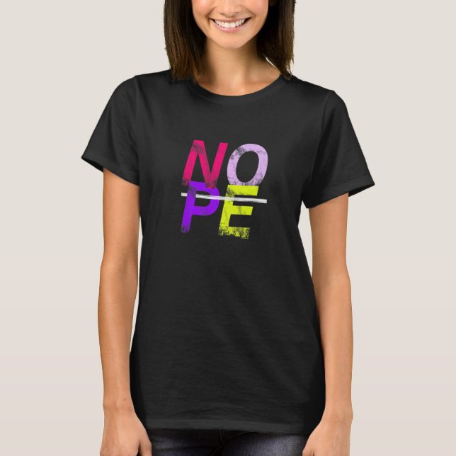 Camiseta Don't Be A Yes Person Just Say No (Frente)