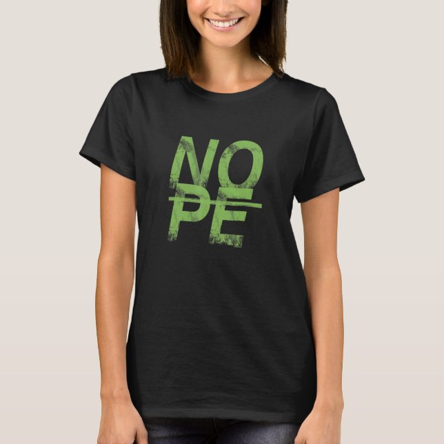 Camiseta Don't Be A Yes Person Just Say No 20 (Frente)