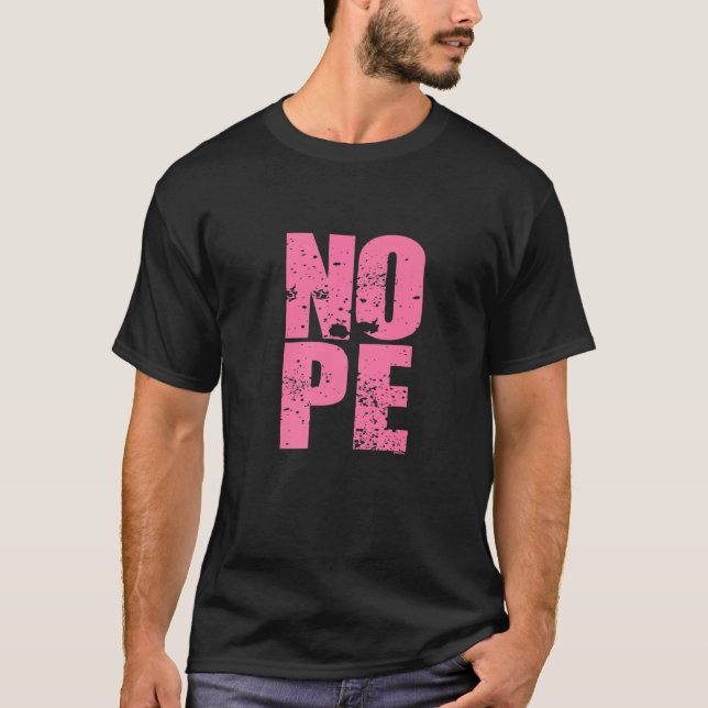 Camiseta Don't Be A Yes Person  Just Say No Sometimes  147 (Frente)