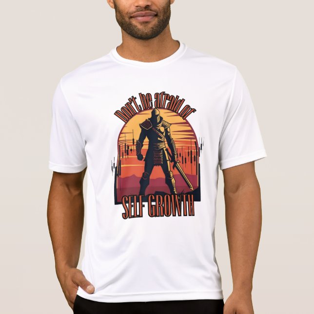 Camiseta Dont be afraid of self growth | Trade motivation  (Frente)