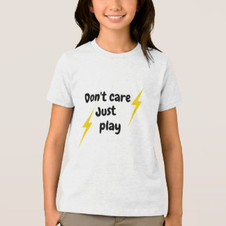 Camiseta Don't Care Just Play – Funny Kids Boy T-ShiT-Shirt