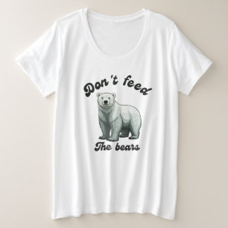Camiseta Don't Feed The Bears