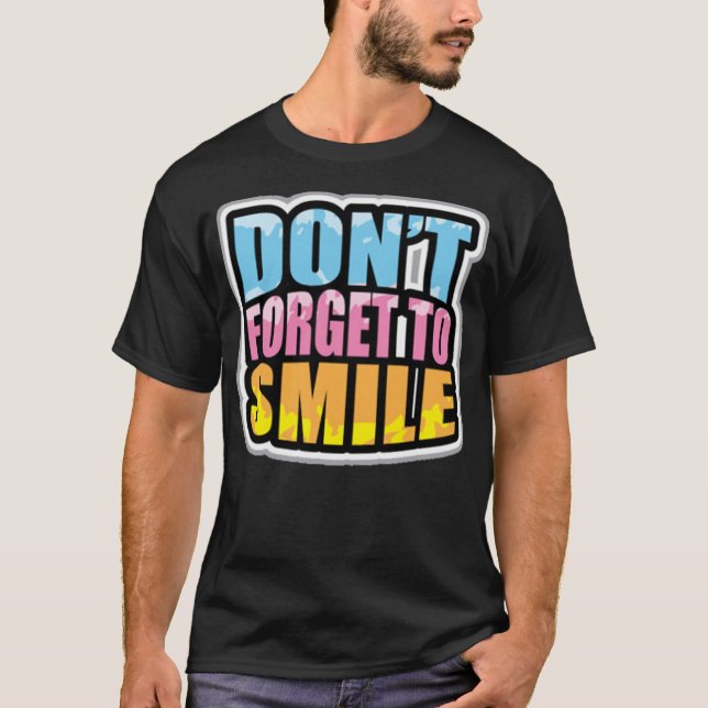 Camiseta Dont forget to smile (Frente)