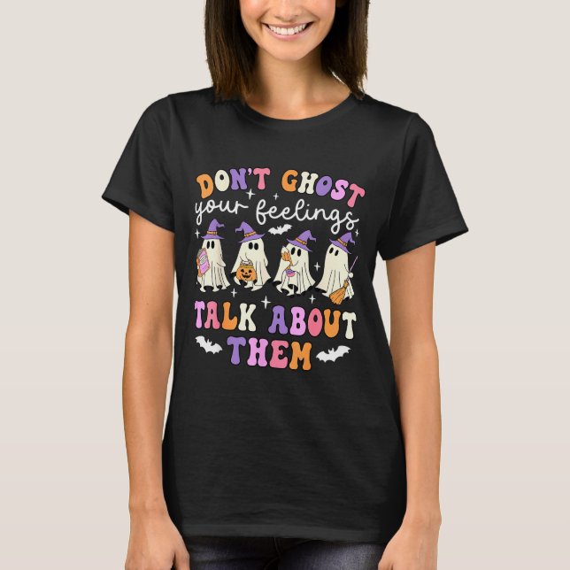 Camiseta Dont Ghost Your Feeling Halloween School Counselor (Frente)
