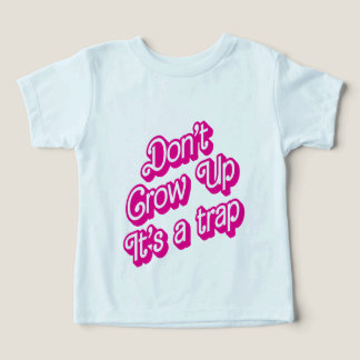 Camiseta "Don't grow up, it's a trap"
