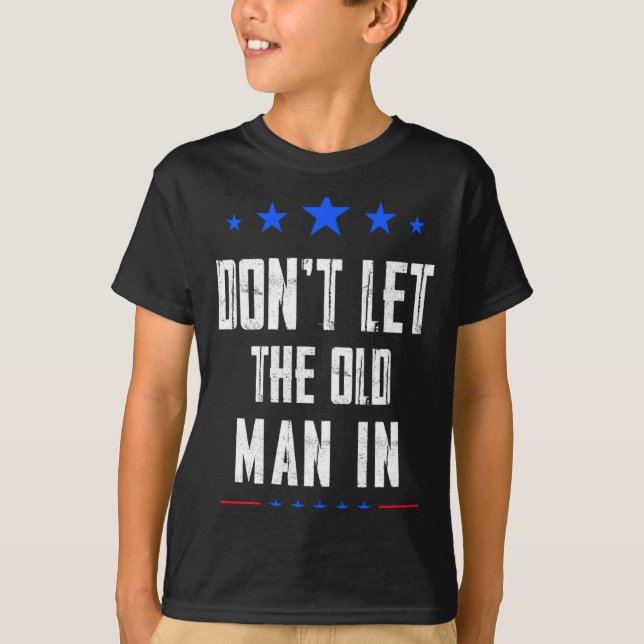 Camiseta Dont Let The Old Man In _1  (Frente)