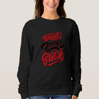 Camiseta Don't Look Back Never