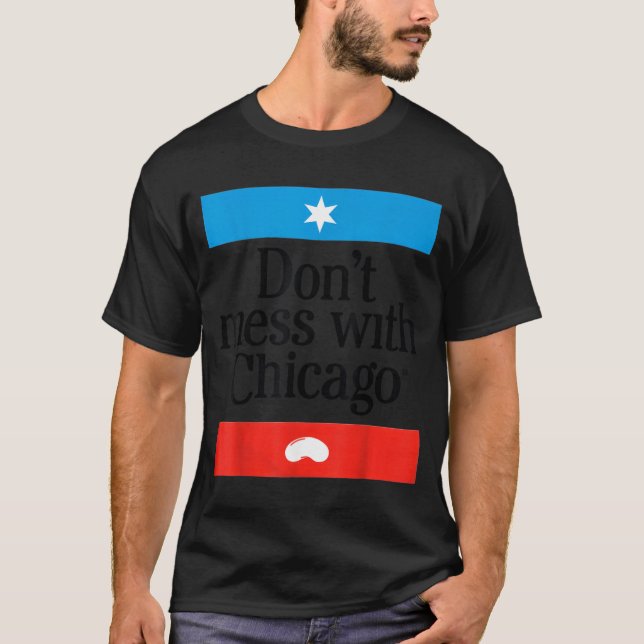 Camiseta Don't Mess With Chicago  (Frente)
