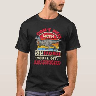 Camiseta Don't Mess With Son Saurus I Jurasskicked I Veloci