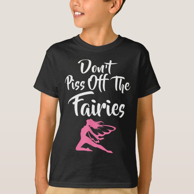 Camiseta Don't Off The Fairies Fairytale Fantasy Fairy  (Frente)