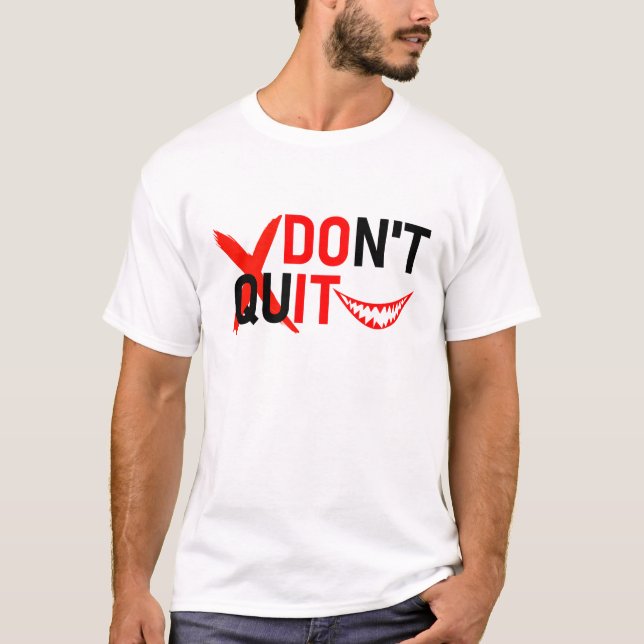 Camiseta DON'T QUIT – Bold Red Motivation Design (Frente)