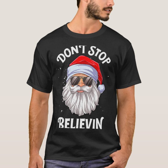 Camiseta Dont Stop Believin Santa Funny Christmas Boys Kid  (Frente)