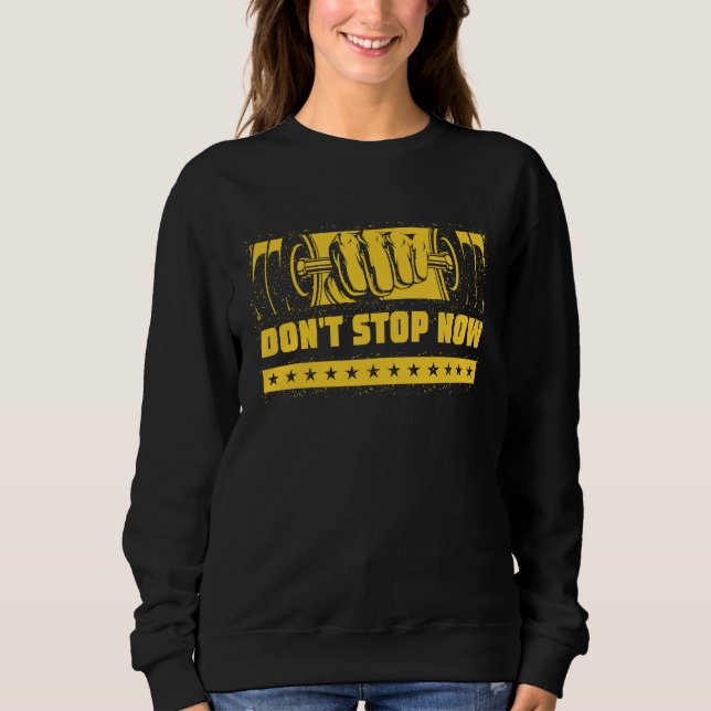 Camiseta Dont Stop Now Workout Motivational Quote Gym Inspi (Frente)