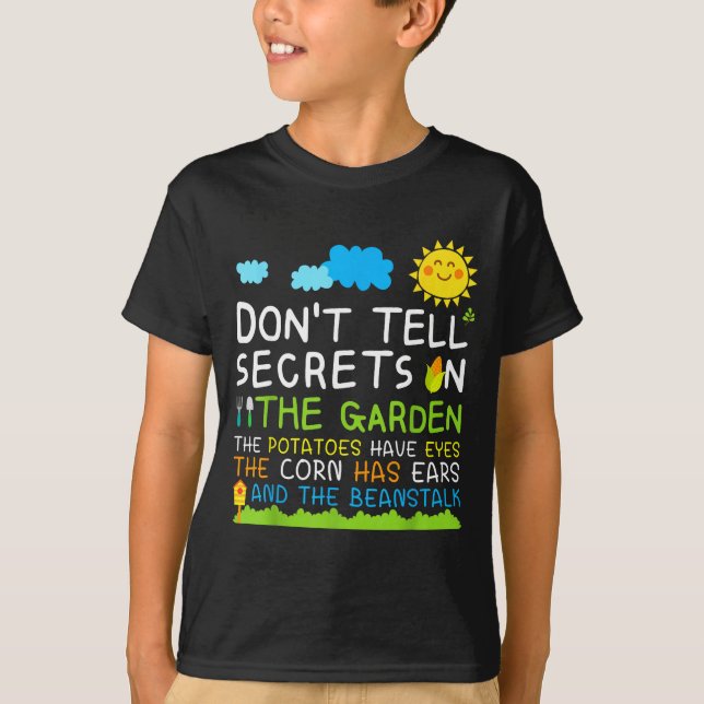 Camiseta Don't Tell Secret In The Garden Funny Gardener  (Frente)