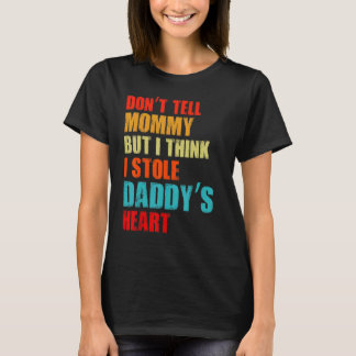 Camiseta Donu2019t Diga à mamãe que acho que roubei o Hea d