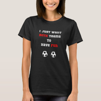 Camiseta Donu2019t se preocupa com futebol Eu só quero chá
