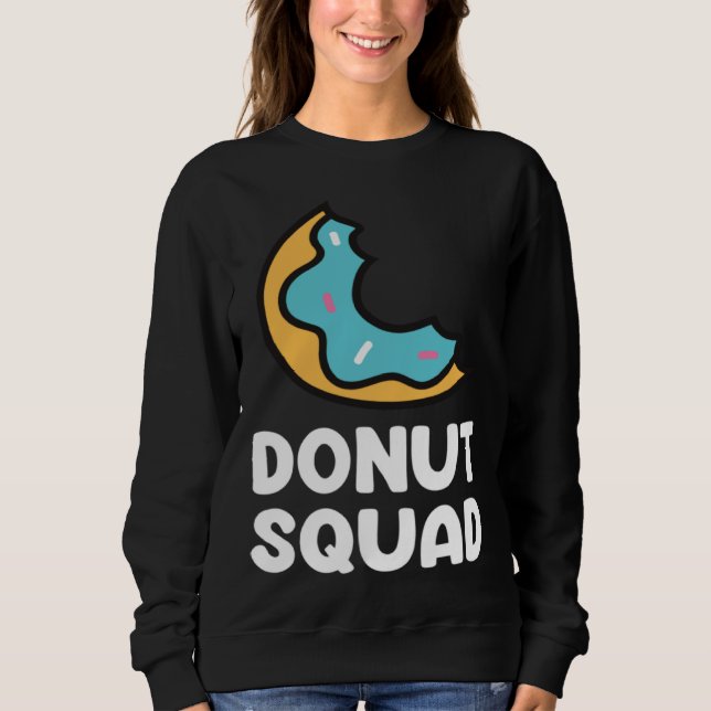 Camiseta Donut Squad  Donuts Saying Donut Food   Donuts (Frente)