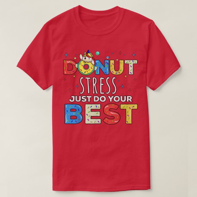 Camiseta Donut Stress Just Do Your Best Cute Unicorn donut  (Frente do Design)